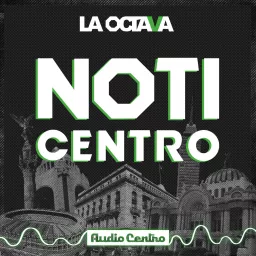 Noticentro La Octava Podcast artwork