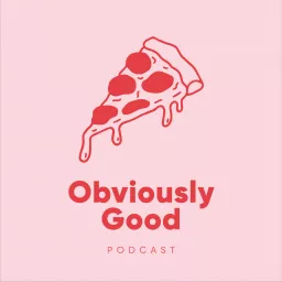 Obviously Good Podcast artwork
