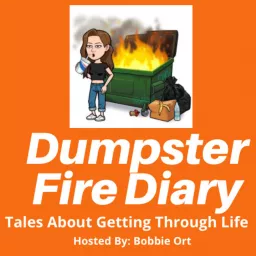 Dumpster Fire Diary Podcast artwork