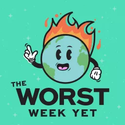 The Worst Week Yet