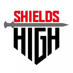 Shields High Podcast artwork