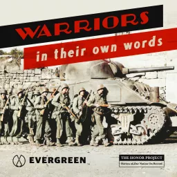 Warriors In Their Own Words | First Person War Stories Podcast artwork