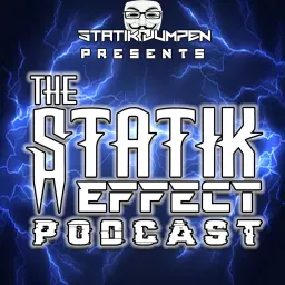 The Statik Effect Podcast artwork
