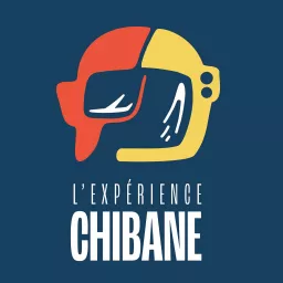 L'Expérience Chibane Podcast artwork