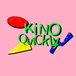 Kino Quickly Podcast artwork