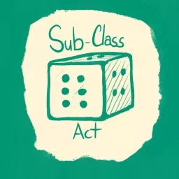 Sub-Class Act