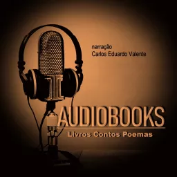AUDIOBOOKS Livros Contos Poemas Podcast artwork