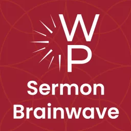 Working Preacher's Sermon Brainwave Podcast artwork