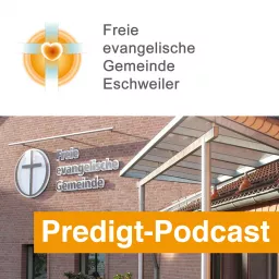 Predigten aus der Freien evangelischen Gemeinde Eschweiler