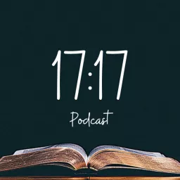 17:17 Podcast