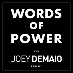 Words Of Power - With Joey DeMaio Podcast artwork