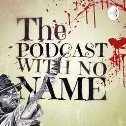 The Podcast With No Name artwork