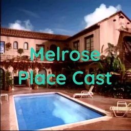 Melrose Place Cast Podcast artwork