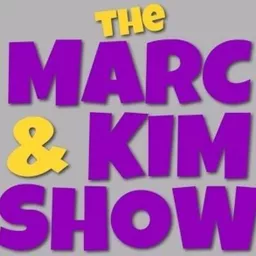 The Marc & Kim Show Podcast artwork