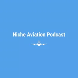 Niche Aviation Podcast artwork