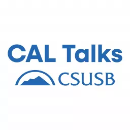 CSUSB CAL Talks Podcast artwork