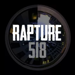 Rapture 518 Podcast artwork
