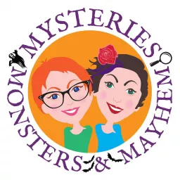 Mysteries, Monsters, & Mayhem Podcast artwork