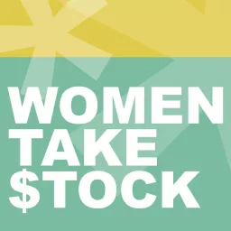 Women Take Stock Podcast artwork