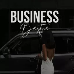 Business Bestie Podcast artwork