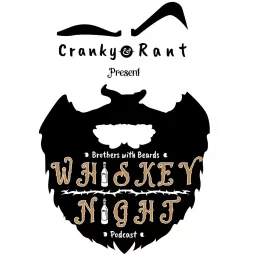 Brothers with Beards Whiskey Night Podcast artwork