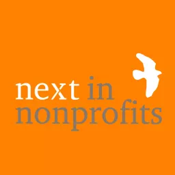 Next in Nonprofits Podcast artwork