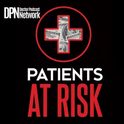 Patients at Risk Podcast artwork