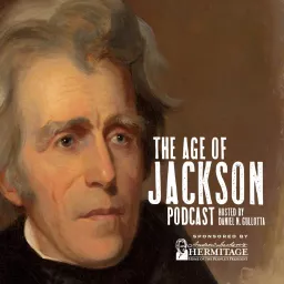 The Age of Jackson Podcast artwork