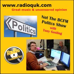 Not The BCFM Politics Show Podcast artwork