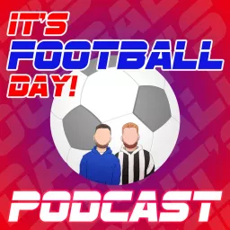 ITS FOOTBALL DAY PODCAST artwork