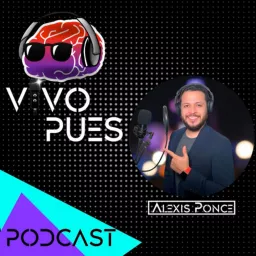 Vivo Pues Podcast artwork