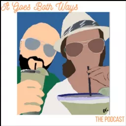It Goes Both Ways The Podcast artwork