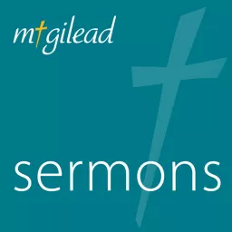 Mt. Gilead Church Sermons