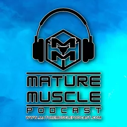 Mature Muscle Podcast artwork