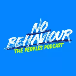 No Behaviour Podcast artwork