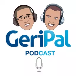 GeriPal - A Geriatrics and Palliative Care Podcast artwork