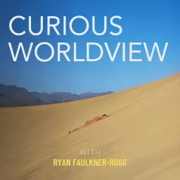 Curious Worldview Podcast artwork