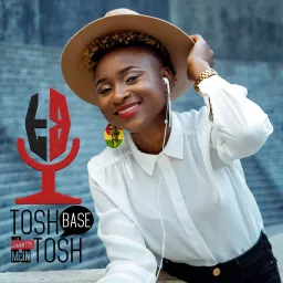 Tosh Base with Shantol McIntosh Podcast artwork