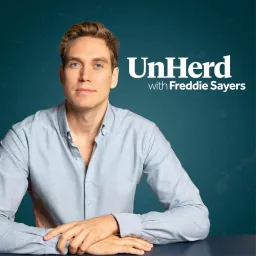 UnHerd with Freddie Sayers Podcast artwork
