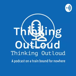 Thinking OutLoud Podcast artwork