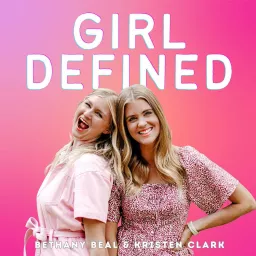 The Girl Defined Show Podcast artwork