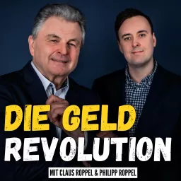 Die Geldrevolution: Finanzielle Selbstverteidigung für Ihr Geld