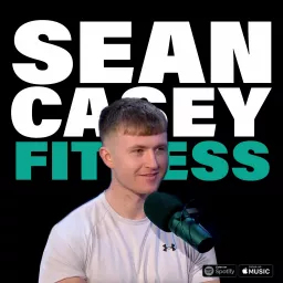 The Sean Casey Fitness Podcast artwork