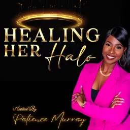 Healing Her Halo Podcast artwork