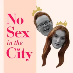 No Sex In The City Podcast artwork