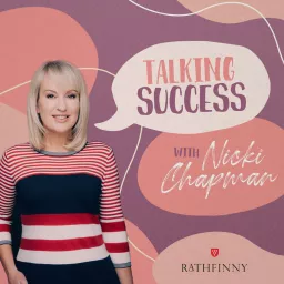 Talking Success with Nicki Chapman Podcast artwork