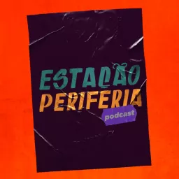 Estação Periferia Podcast artwork