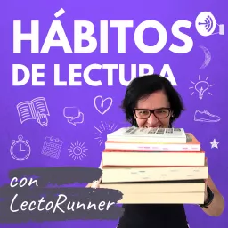 Hábitos de lectura con LectoRunner Podcast artwork