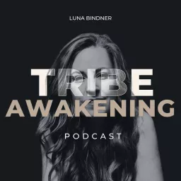 Tribe Awakening Podcast - med Luna Bindner artwork
