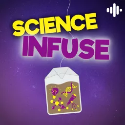 Science Infuse Podcast artwork